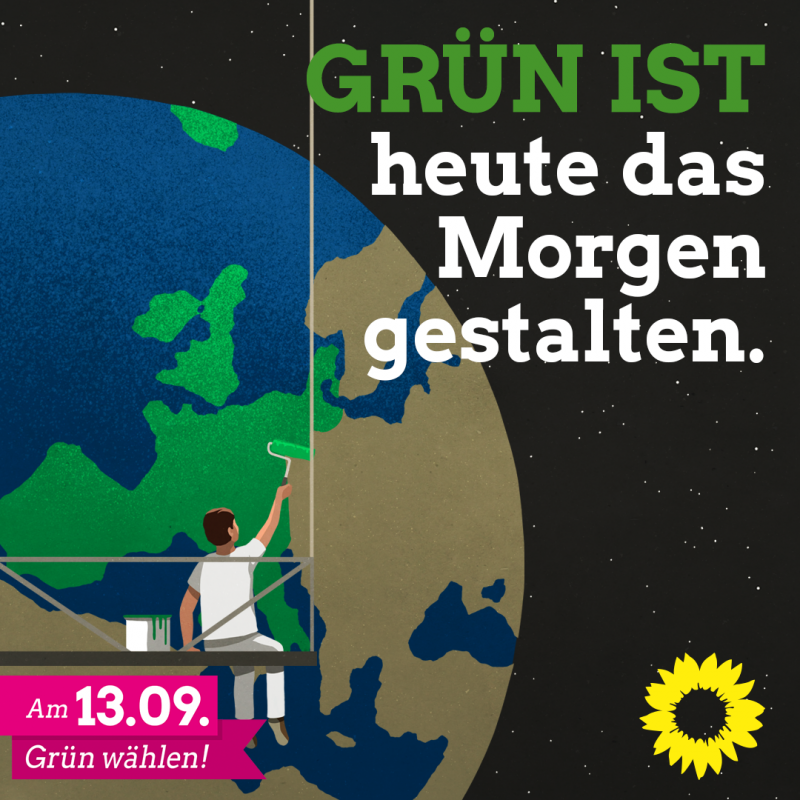 GRÜN IST heute das Morgen gestalten