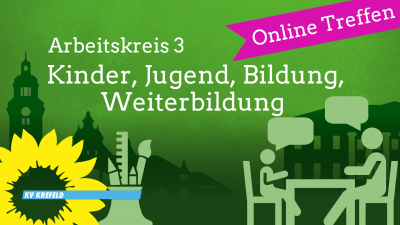 Digitales AK3-Treffen: Kinder, Jugend, Bildung, Weiterbildung @ Online Meeting