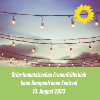 Das grün-feministische Frauenfrühstück besucht das Rampenfrauen Festival