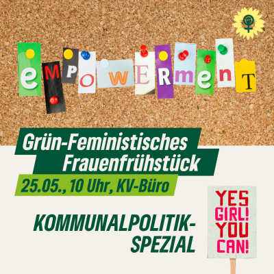 Grün-feministisches Frauenfrühstück  zum Thema Kommunalpolitik